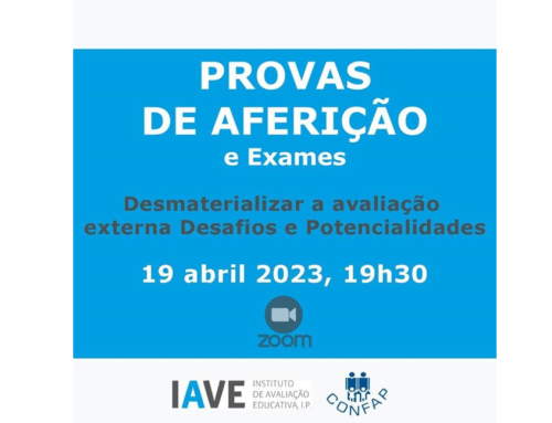 Provas de Aferição Eletrónicas – Evento CONFAP e IAVE